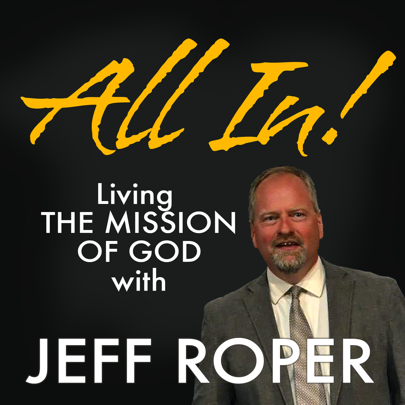All In: Living the Mission of God